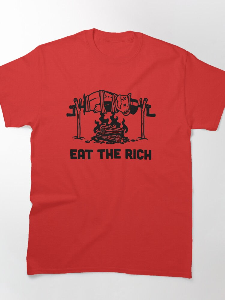 Eat the Rich Classic T-Shirt