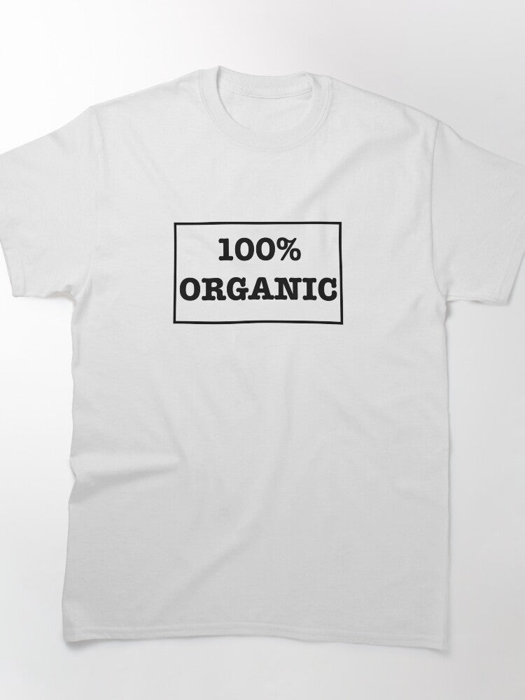 100% Organic Progressive Movement Healthy Earth All Natural Stance Classic T-Shirt